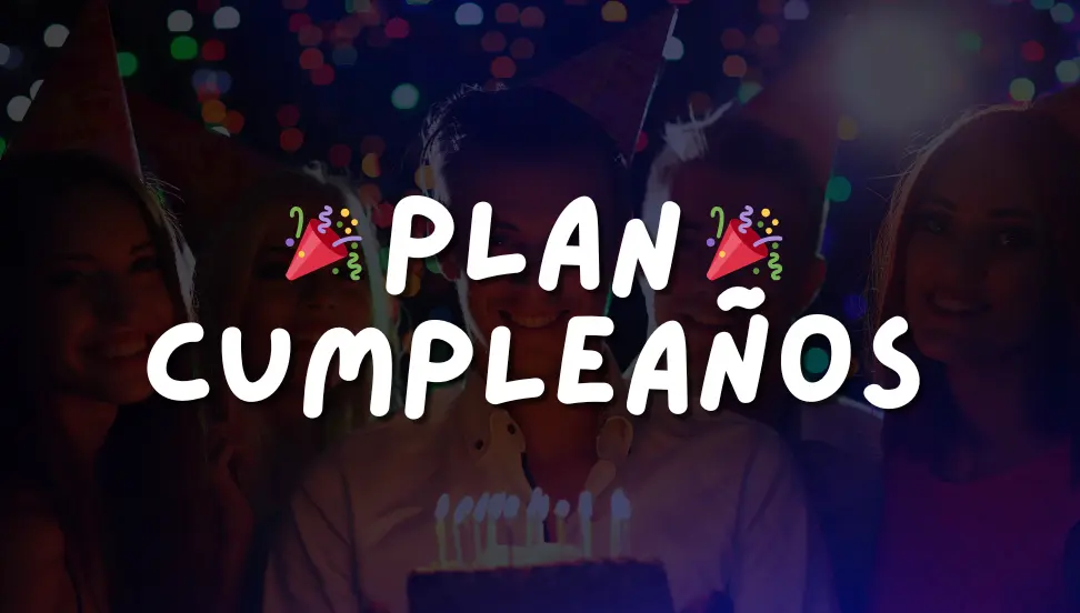 Plan Cumpleaños / Celebración
